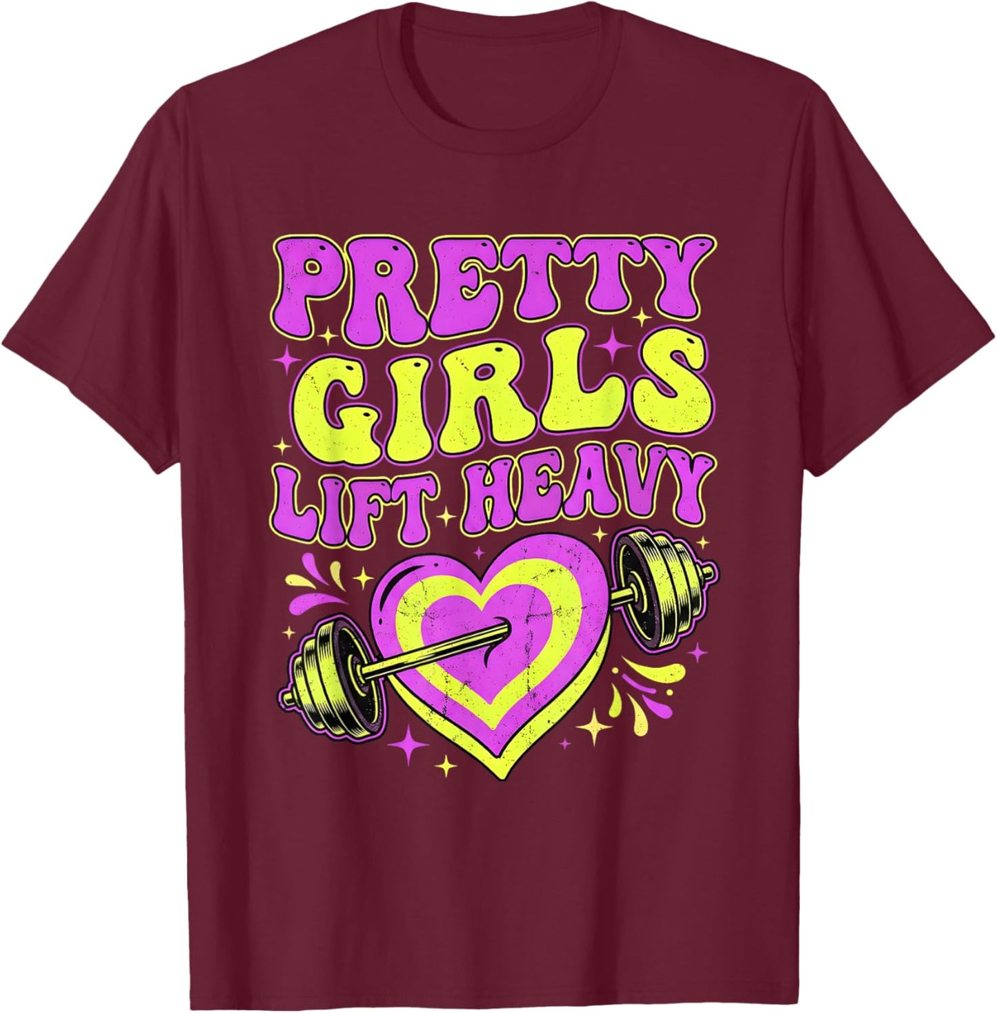Pretty Girls Lift Heavy Retro Gym Workout Fitness T-Shirt - T-Shirt | Maroon