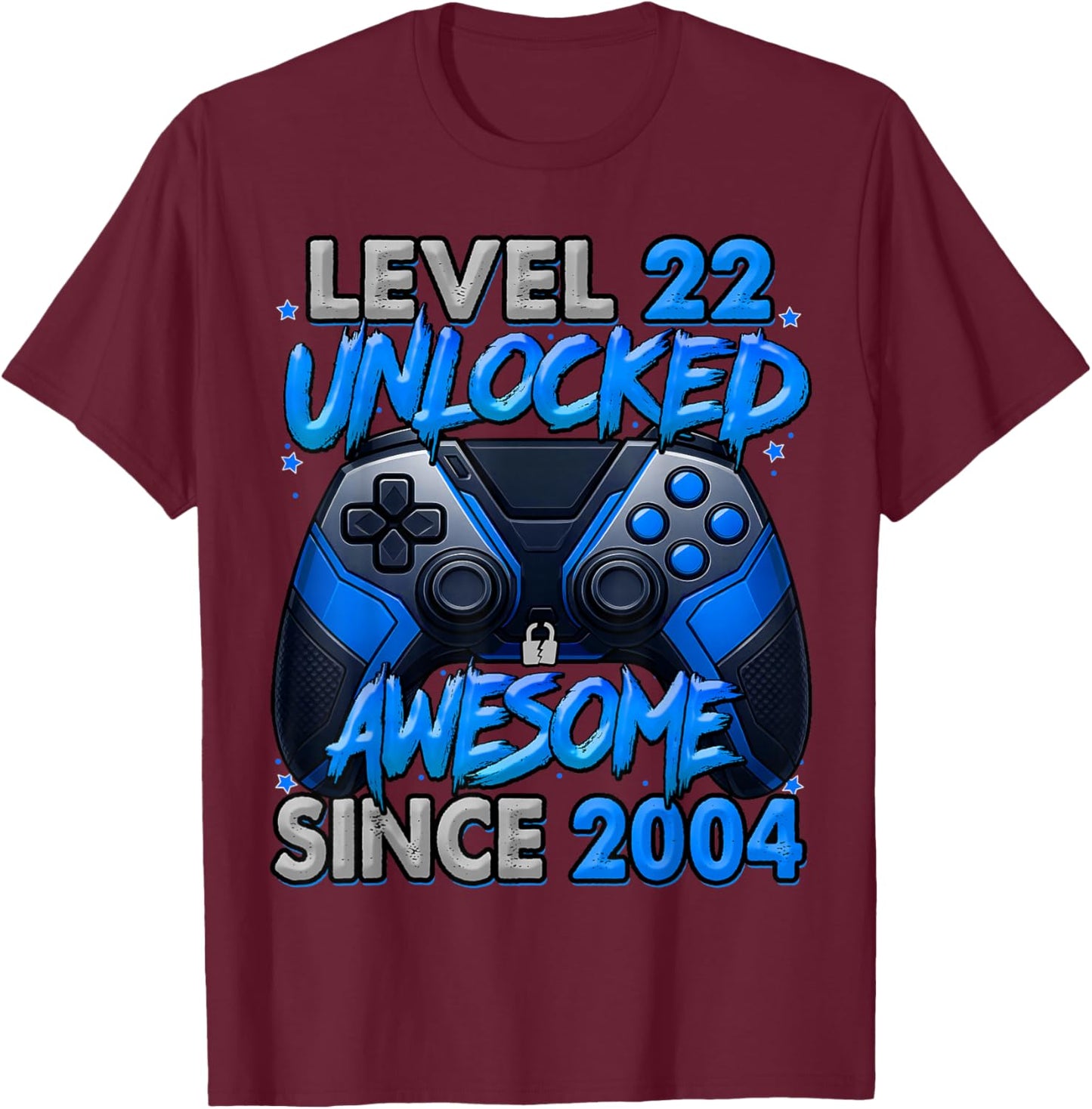 Level 22 Unlocked Awesome Since 2004 22nd Birthday Gaming T-Shirt - T-Shirt | Maroon