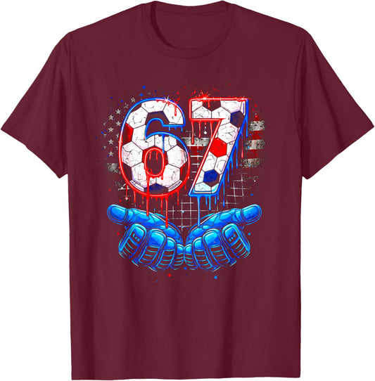 Soccer 67 Six Seven 4th of July Red White Blue Drip T-Shirt - T-Shirt | Maroon