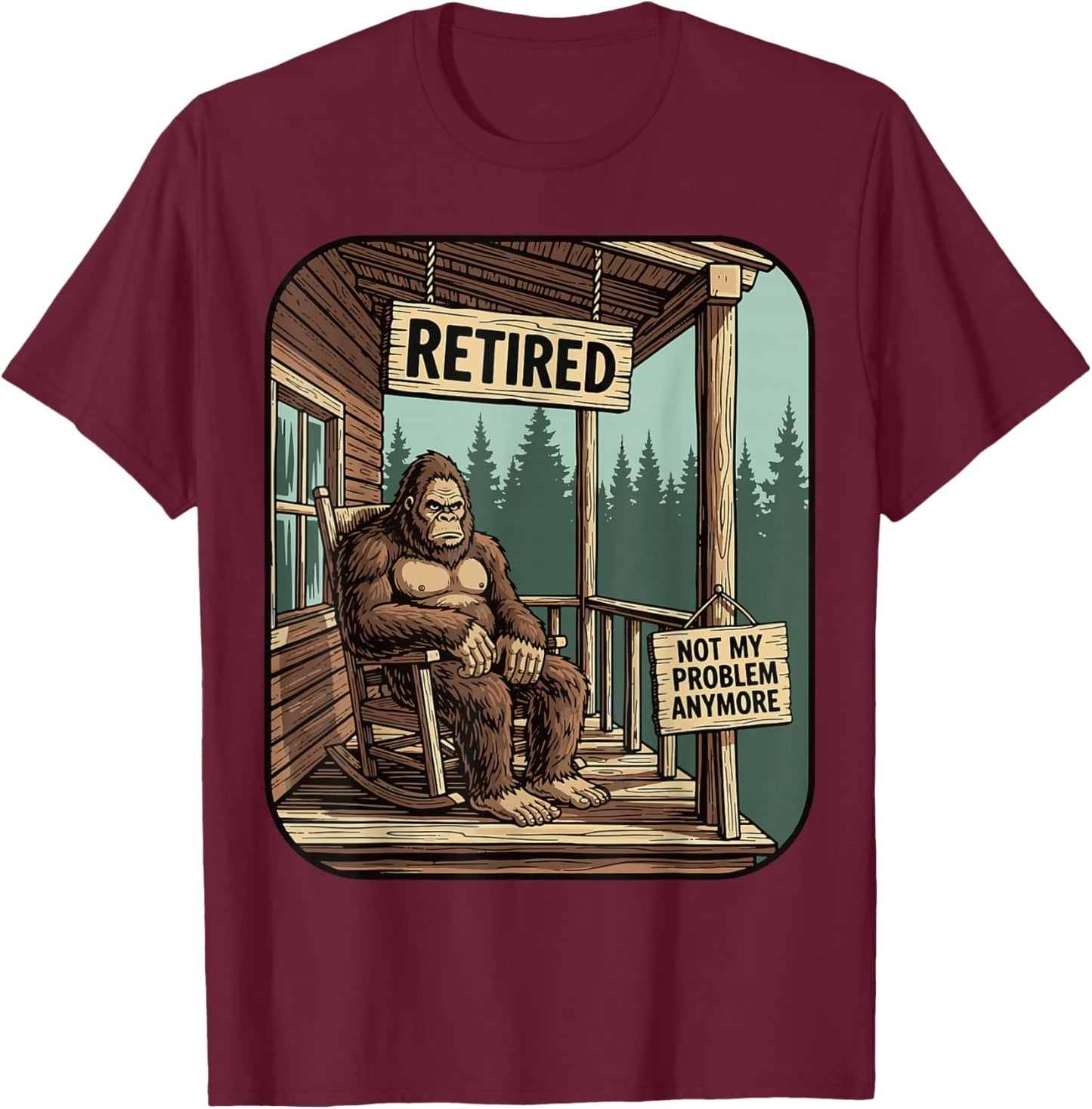 Retired Women Funny Retirement Bigfoot T-Shirt - T-Shirt | Maroon