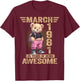 March 1981 45th Birthday 45 Year Teddy Bear Being Awesome T-Shirt - T-Shirt | Maroon