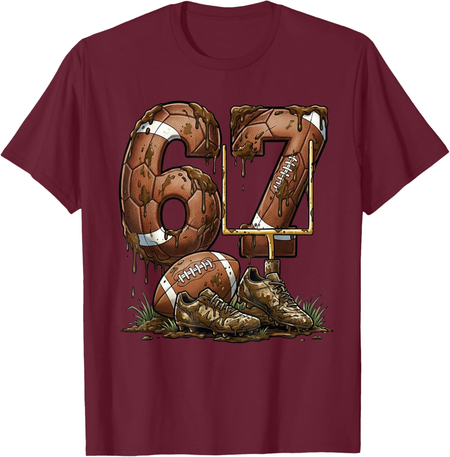 Funny 6 7 Football Six Seven Football 67 Kids Men Women T-Shirt - T-Shirt | Maroon