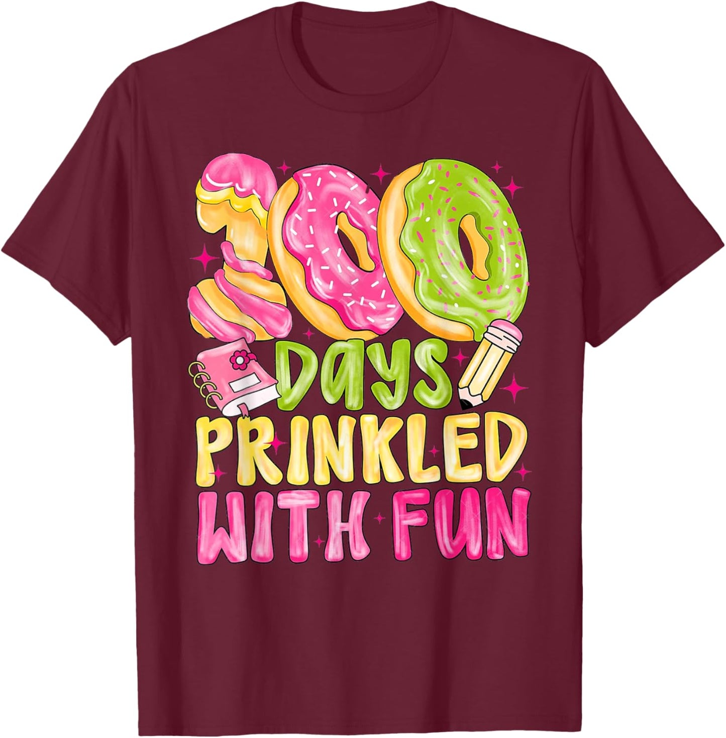 100th Day of School Girl 100 Days Prinkled with Fun Donut T-Shirt - T-Shirt | Maroon