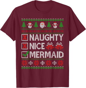 Naughty Nice Mermaid Santa Claus Ugly Christmas Sweater T-Shirt - T-Shirt | Maroon