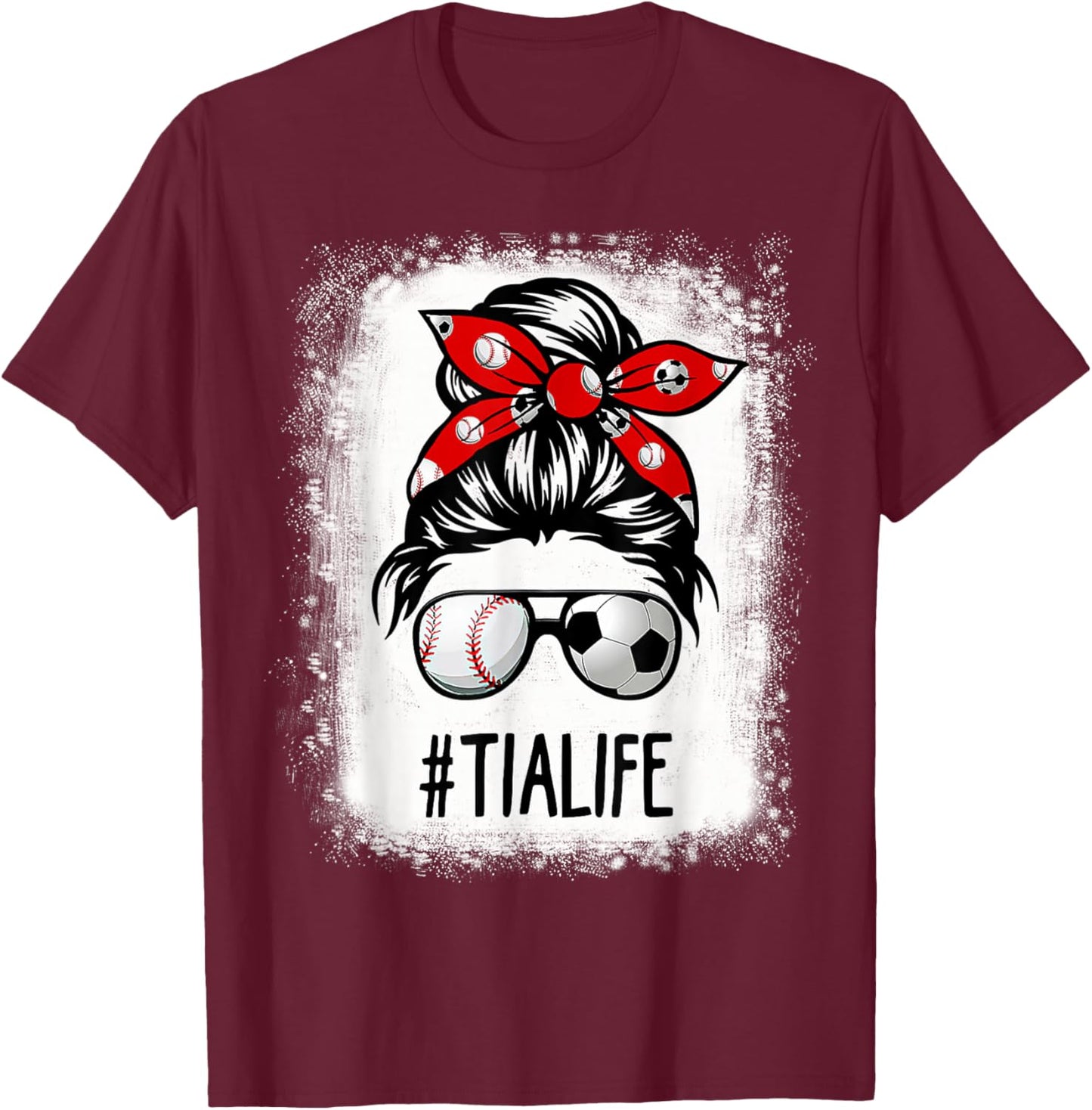 Bleached Tia Life Soccer Messy Bun Baseball Game Day T-Shirt - T-Shirt | Maroon