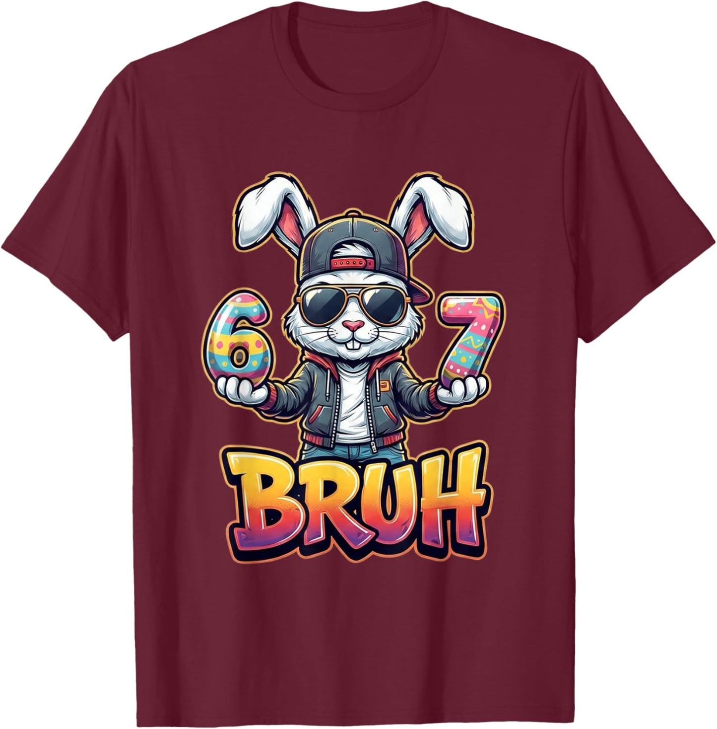 Easter Bunny Meme Bruh – Funny 6 7 Easter Eggs Design Gamers T-Shirt - T-Shirt | Maroon