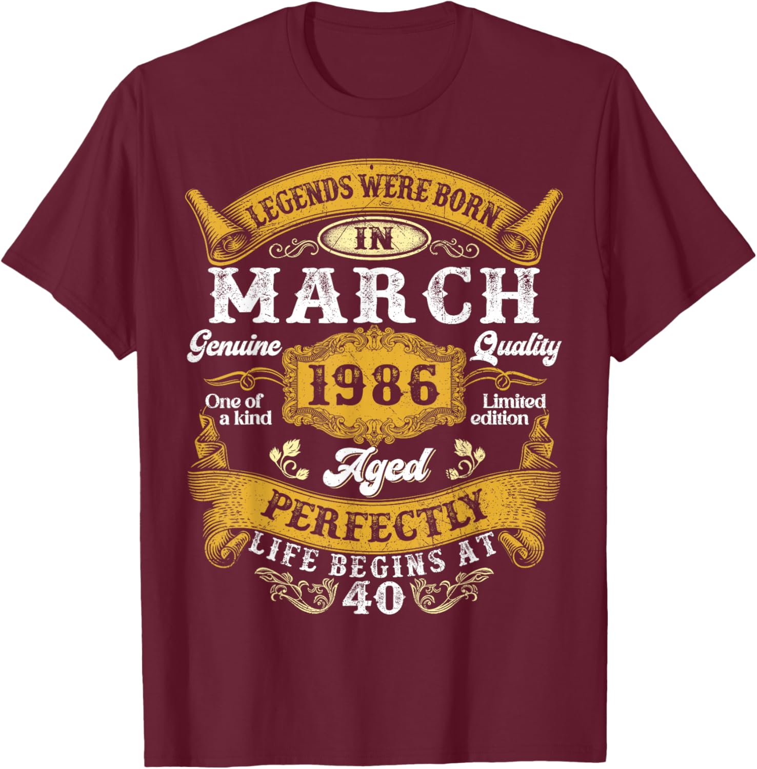 Legends were Born in March 1986 Vintage 40 Years Old Men Him T-Shirt - T-Shirt | Maroon