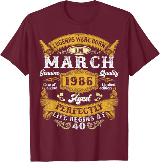 Legends were Born in March 1986 Vintage 40 Years Old Men Him T-Shirt - T-Shirt | Maroon