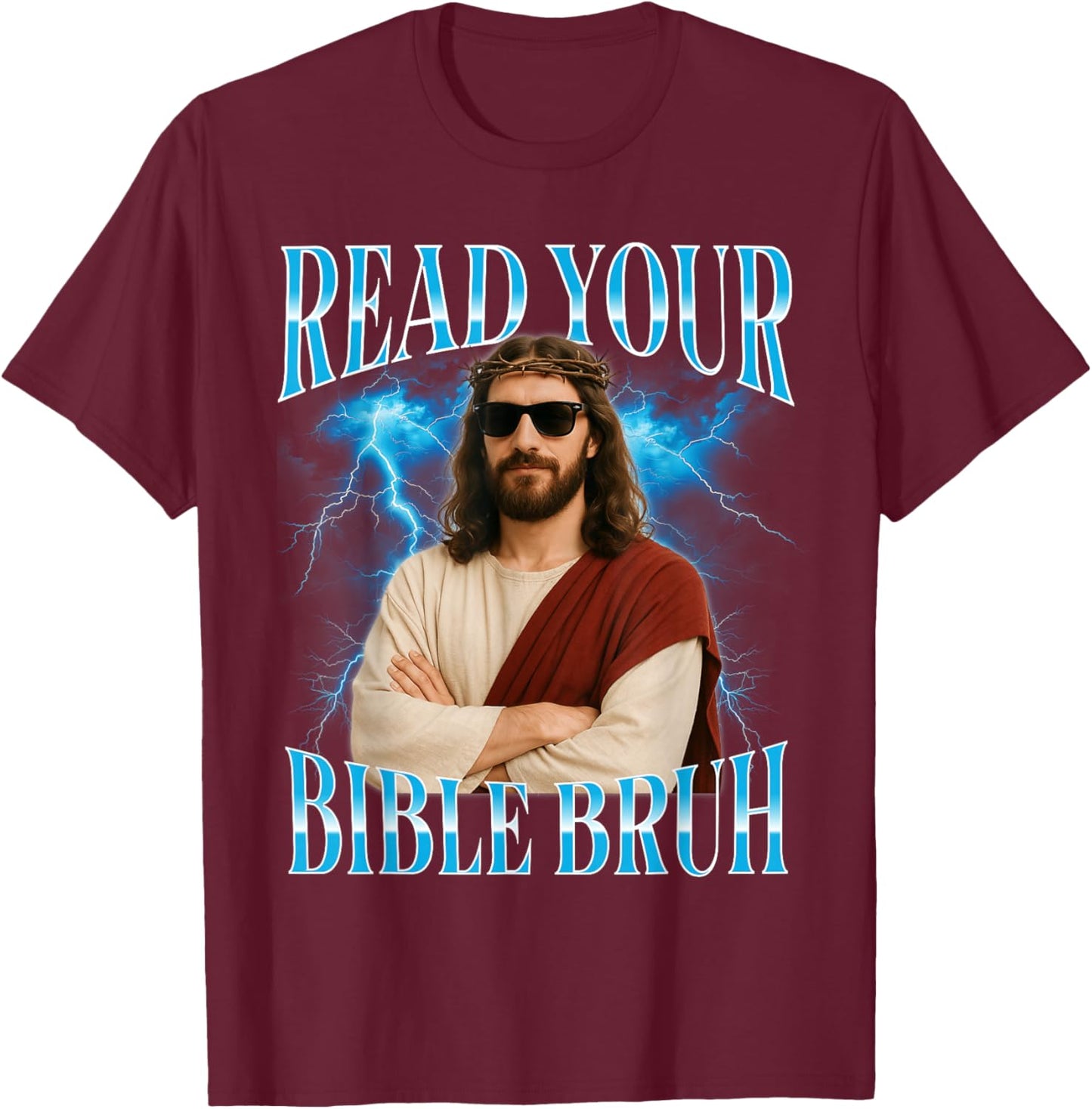 Funny Christian Read Your Bible Bruh T-Shirt - T-Shirt | Maroon