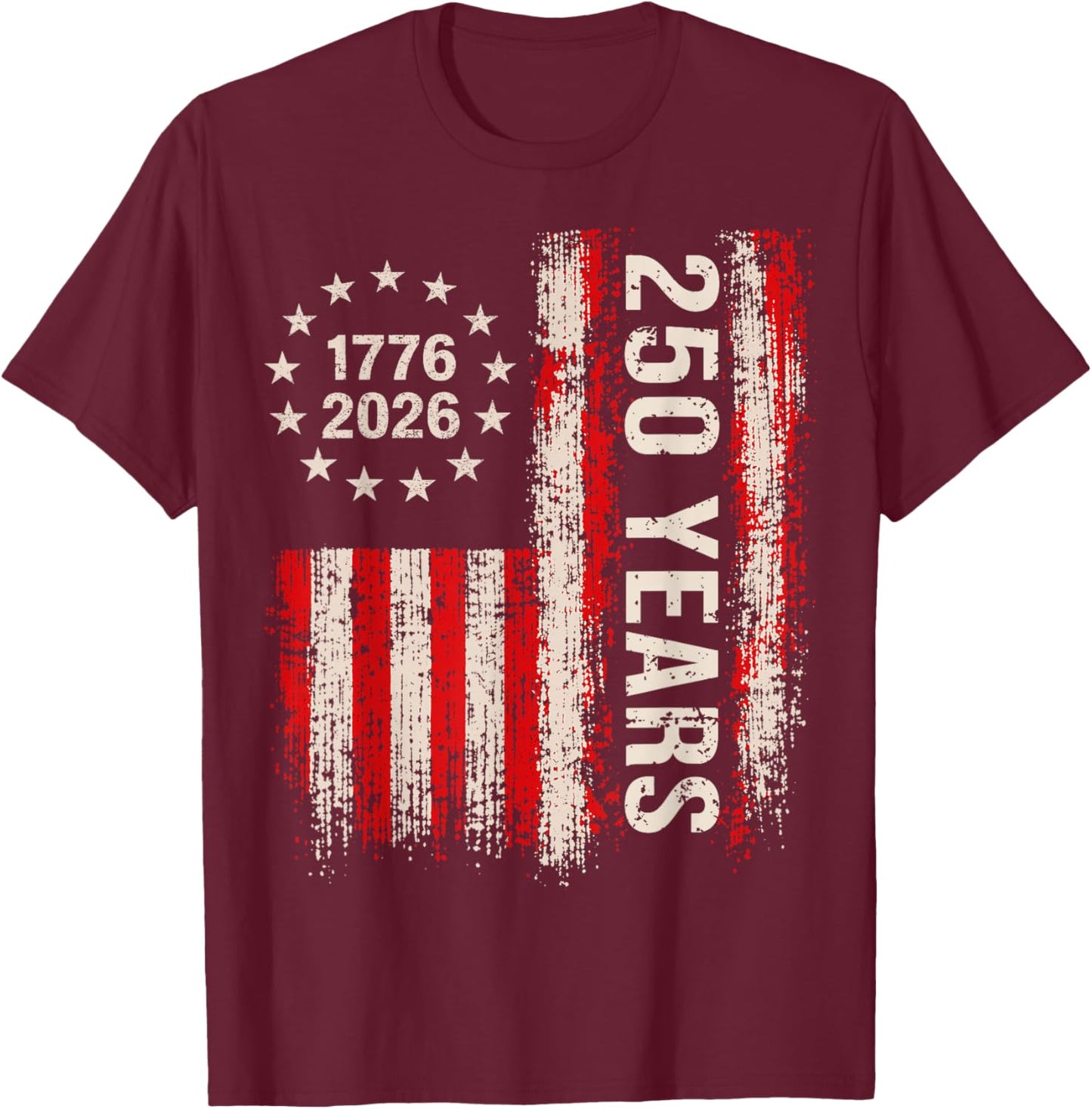 250 Years American History Commemorative Art 1776 2026 T-Shirt - T-Shirt | Maroon