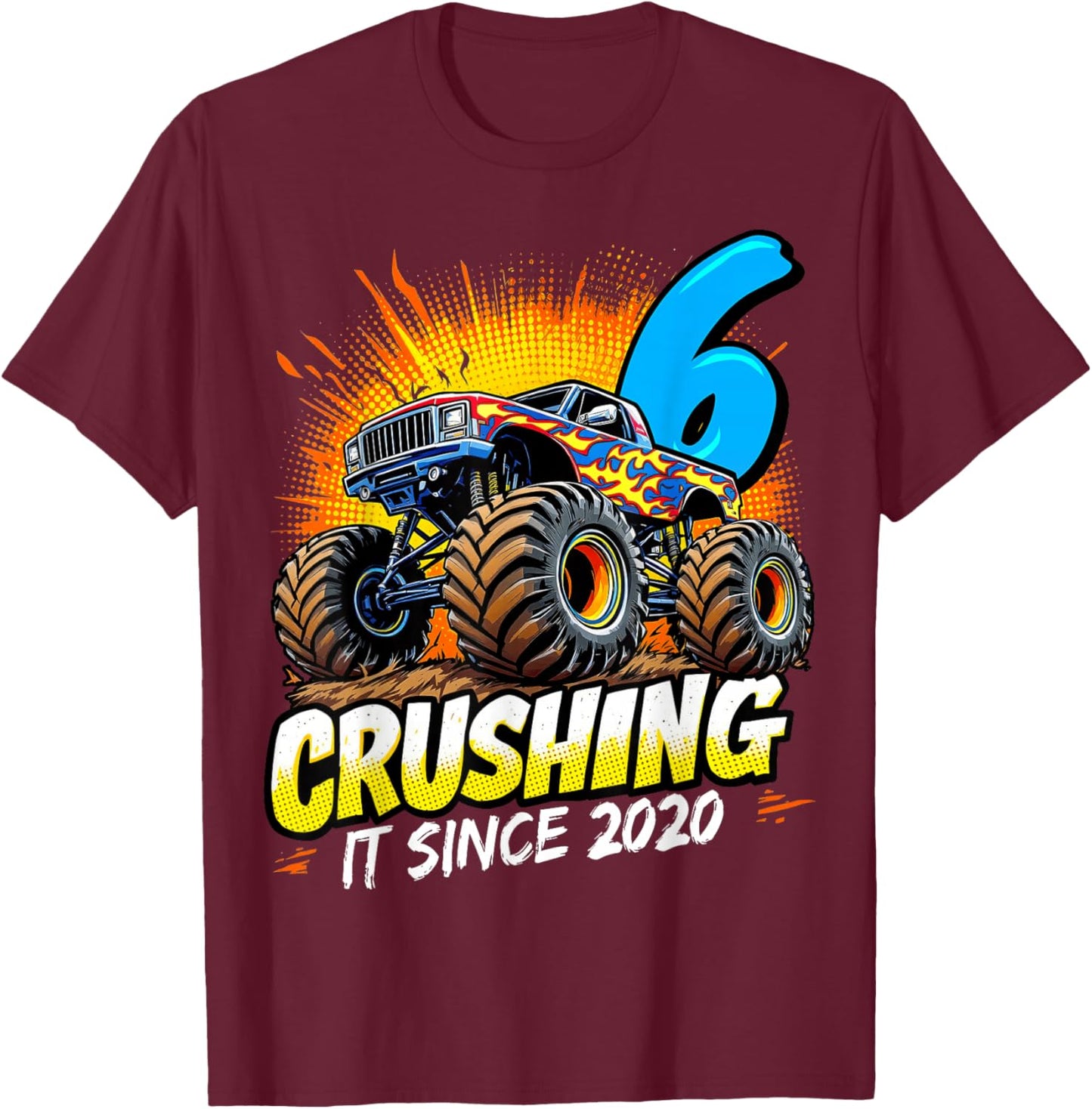 Birthday Monster Truck 6 Year Old Boys 6th Party Born 2020 T-Shirt - T-Shirt | Maroon