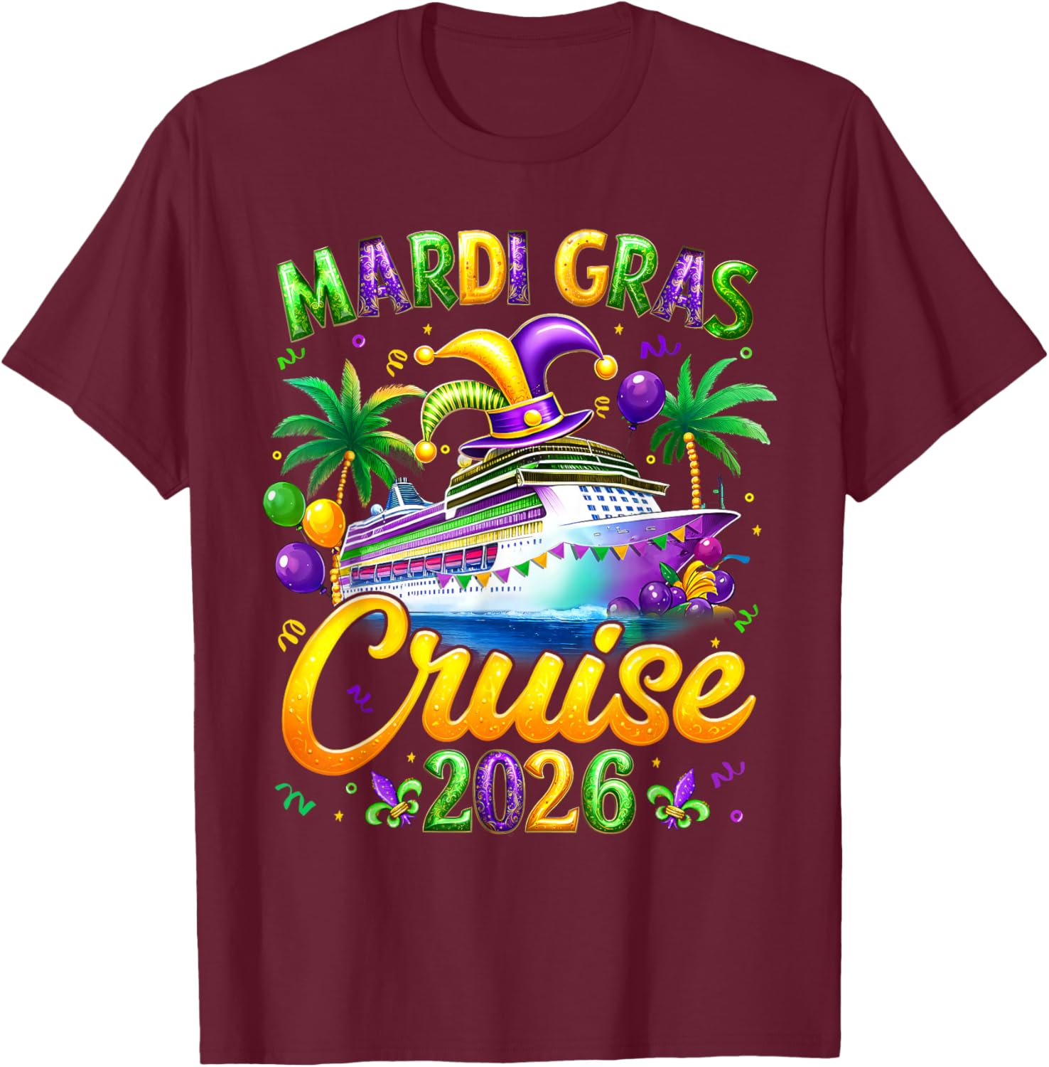 Mardi Gras Cruise 2026 Carnival New Orleans Fleur De Lis T-Shirt - T-Shirt | Maroon