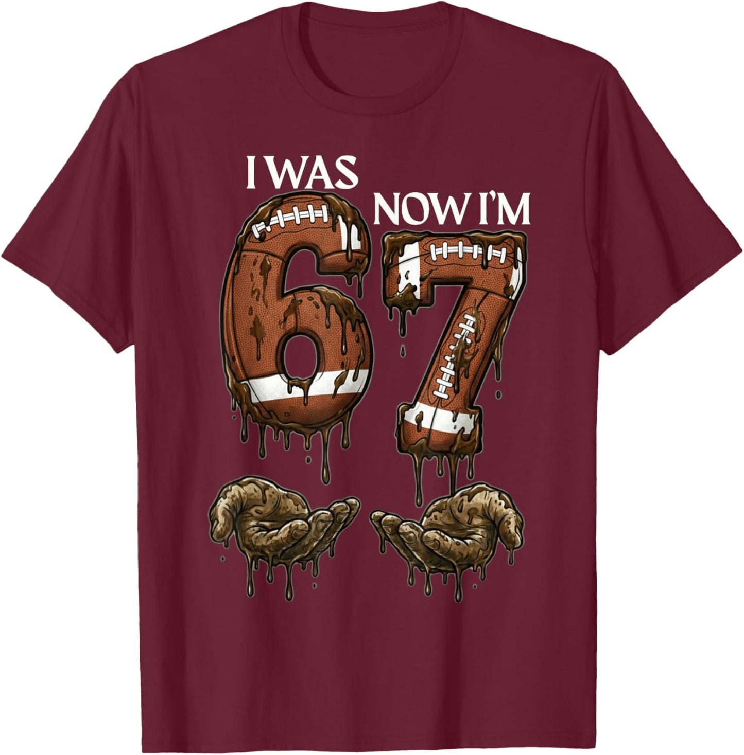 I was 6 Now I'm 7 Funny Football 6 7 Birthday Boys Girls T-Shirt - T-Shirt | Maroon