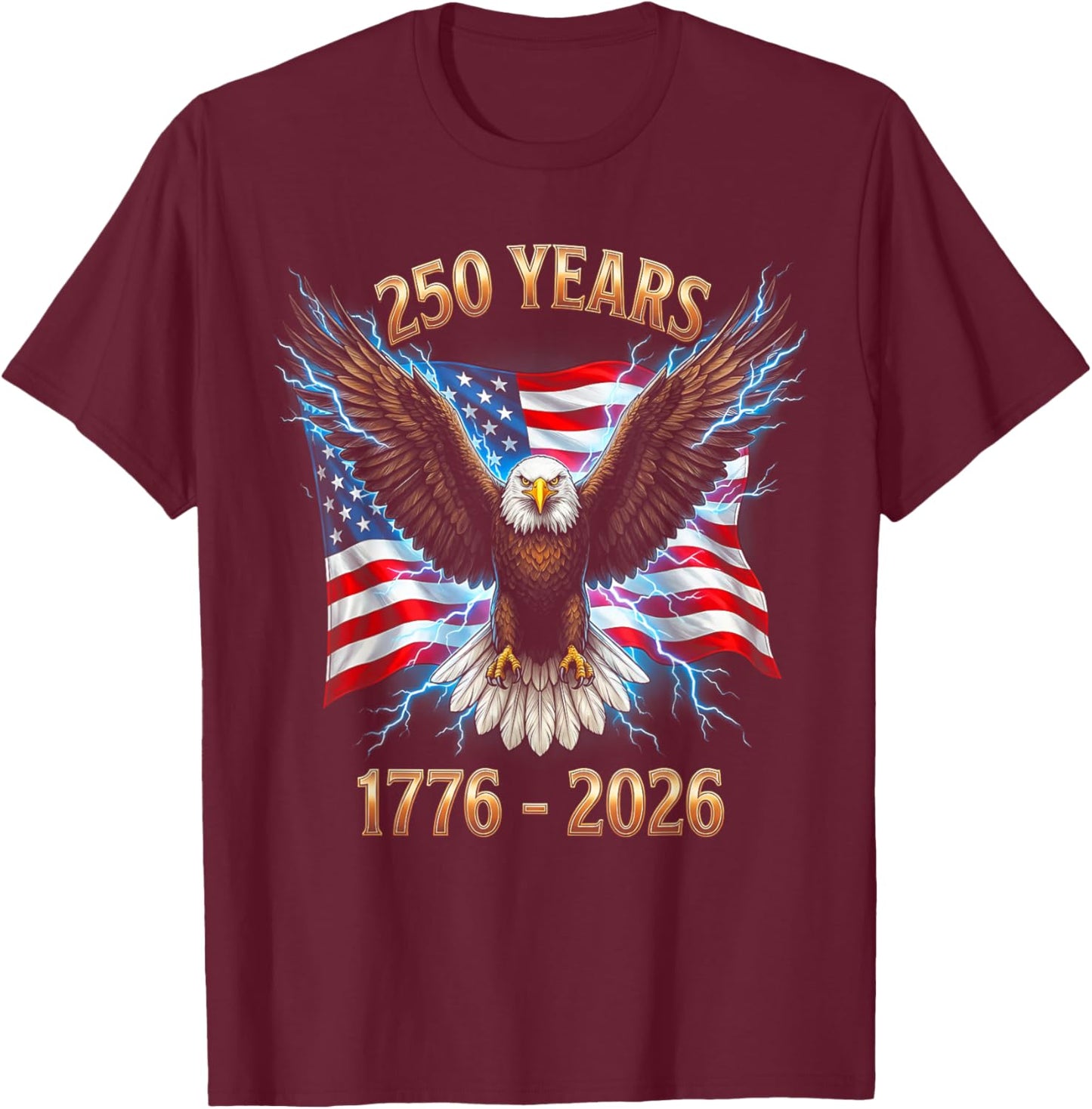 250th Birthday 250 Years USA 1776 2026 T-Shirt - T-Shirt | Maroon