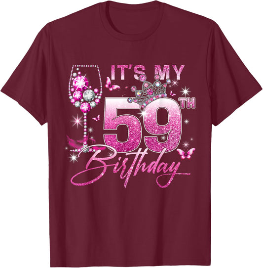 It’s My 59th Birthday Pink 59 Years Old Birthday Queen T-Shirt - T-Shirt | Maroon