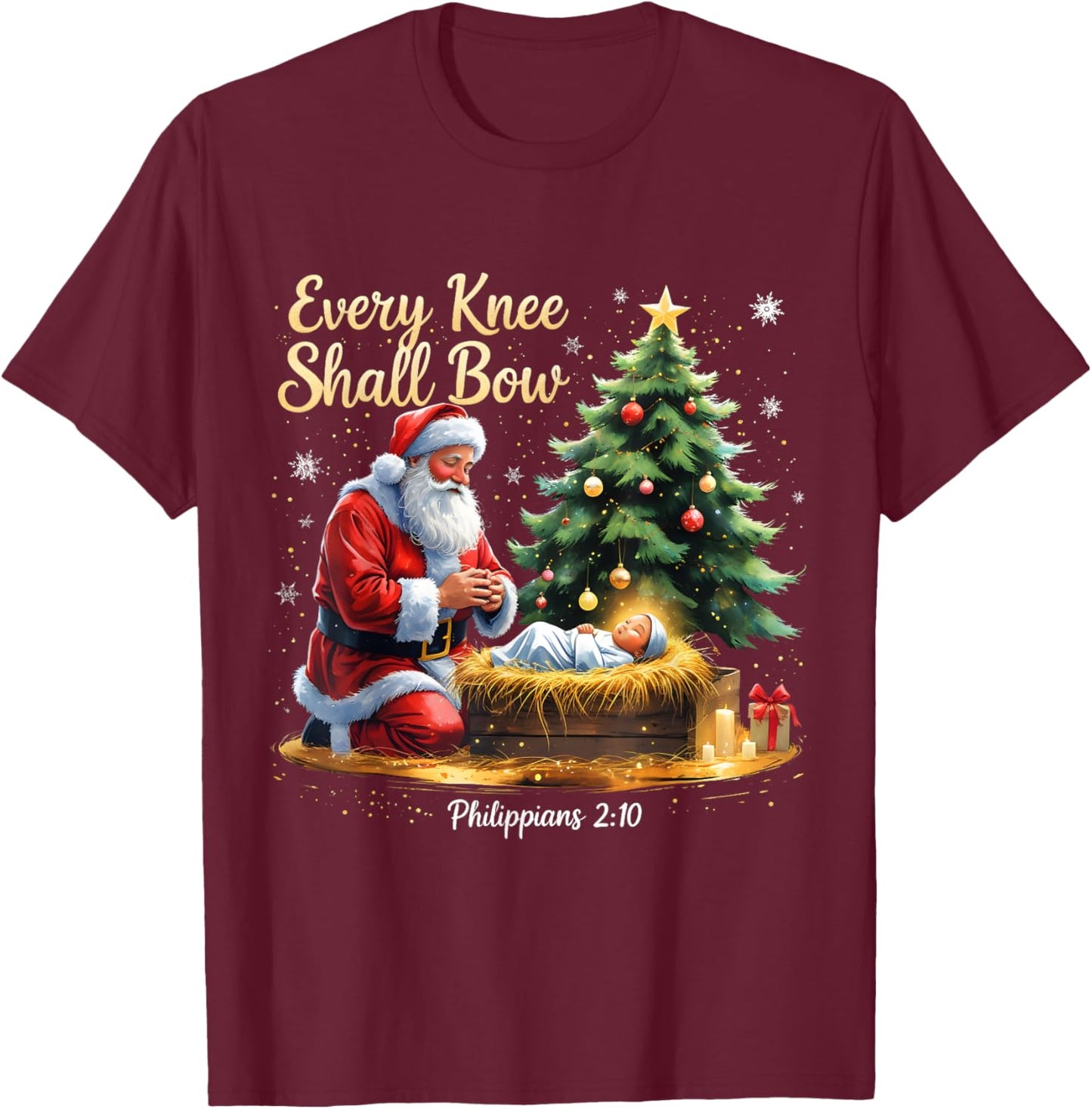 Every Knee Shall Bow Philippians 2:10 Christmas T-Shirt - T-Shirt | Maroon