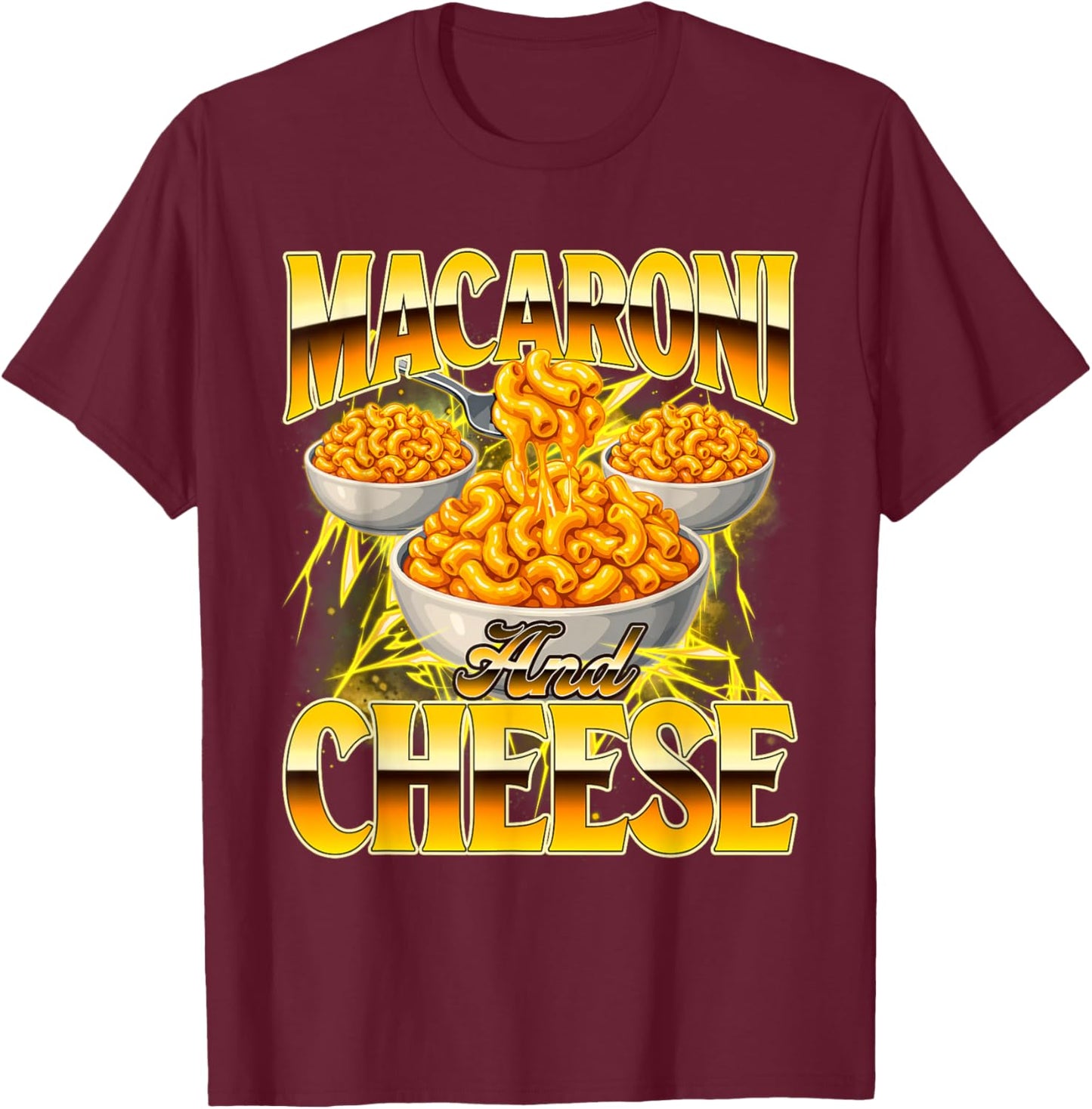 Macaroni and Cheese - Mac & Cheese Macaroni Noodle Lover T-Shirt - T-Shirt | Maroon