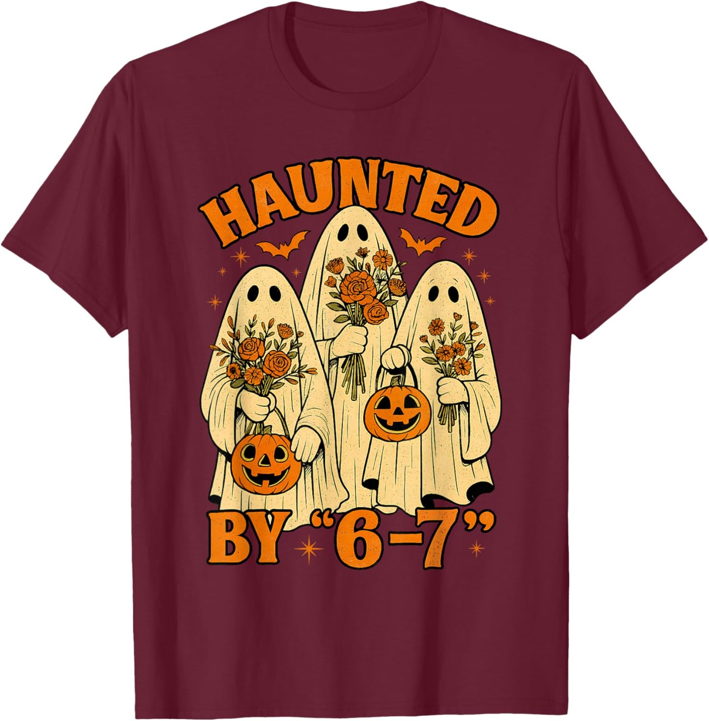 67 Meme Trendy Ghost Halloween Funny Six Seven Gen Alpha Z T-Shirt - T-Shirt | Maroon