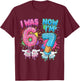 7 Years Old Birthday Dripping I was 6 Now I'm 7 67 Meme T-Shirt - T-Shirt | Maroon