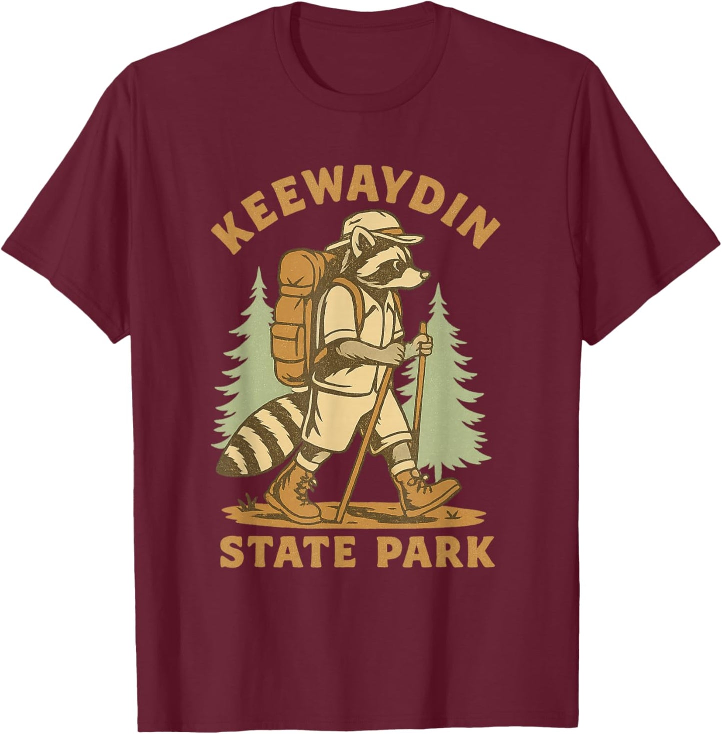 Awesome Keewaydin State Park, NY Hiking Racoon Gifts Hikers T-Shirt - T-Shirt | Maroon