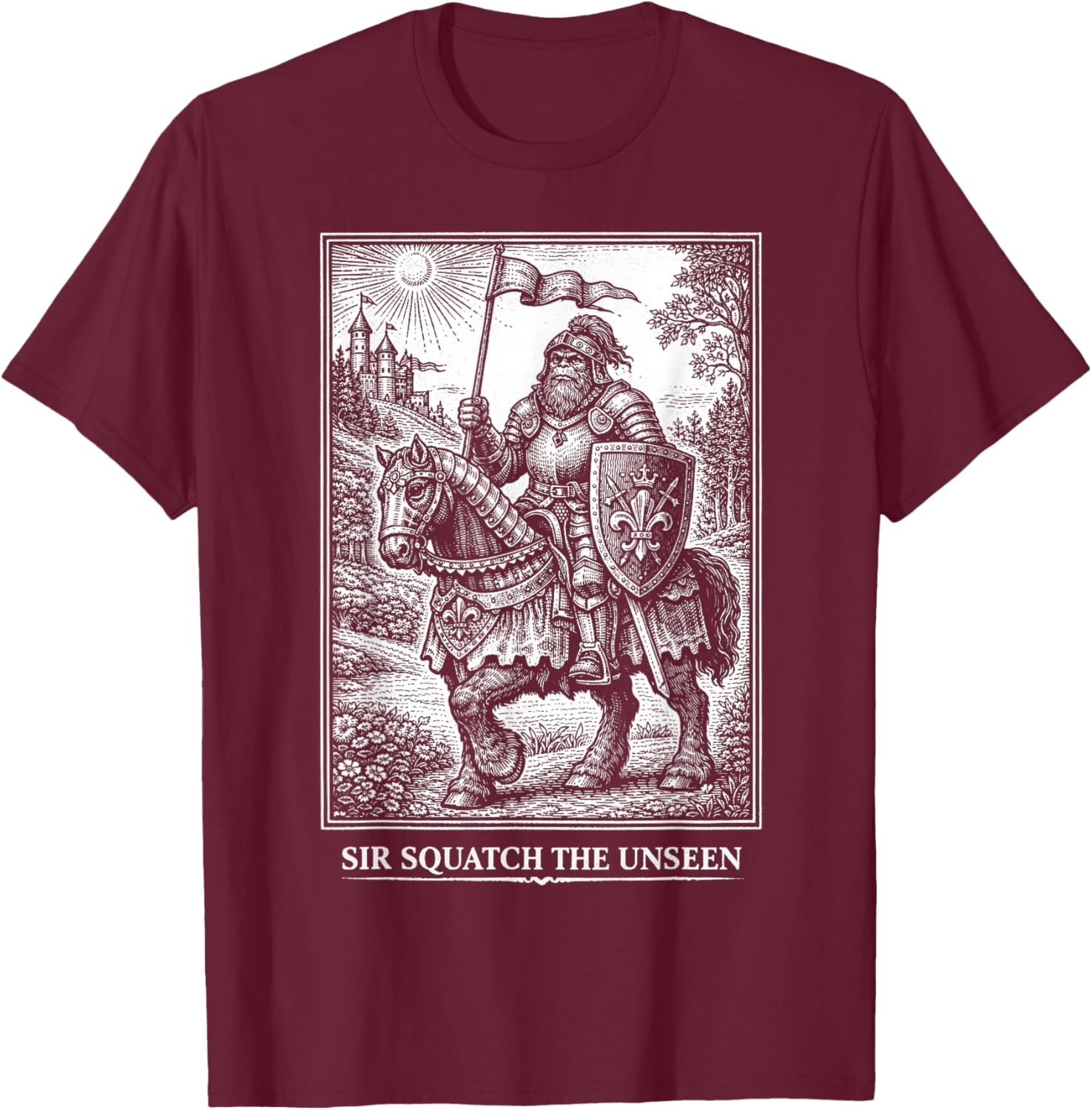Funny Medieval Bigfoot Sasquatch Knight Fantasy Folklore T-Shirt - T-Shirt | Maroon