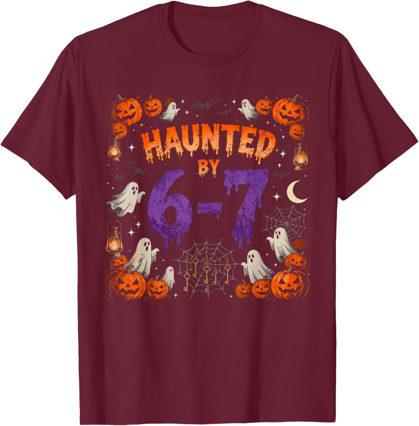 Funny Haunted by 67 Halloween Ghost Pumpkin Six Seven Meme T-Shirt - T-Shirt | Maroon