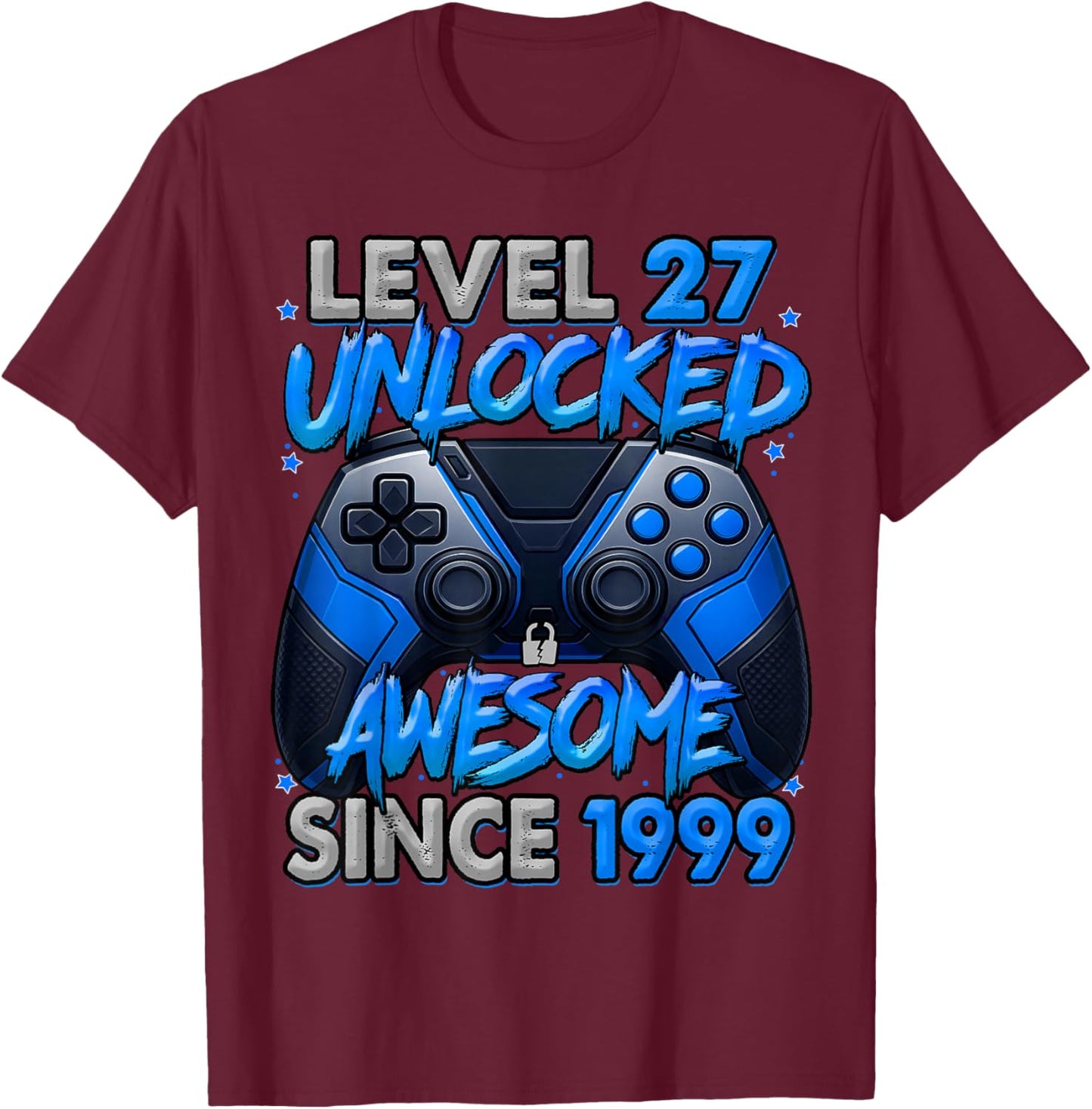 Level 27 Unlocked Awesome Since 1999 27th Birthday Gaming T-Shirt - T-Shirt | Maroon