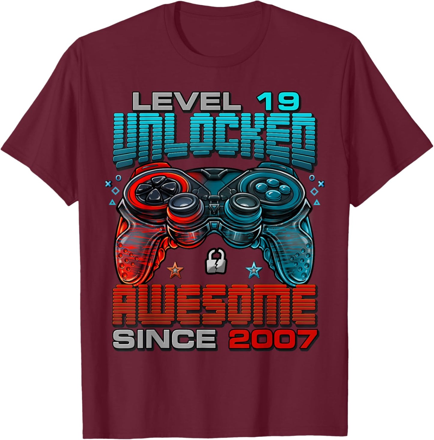 Level 19 Unlocked Awesome Since 2007 19th Birthday Gaming T-Shirt - T-Shirt | Maroon