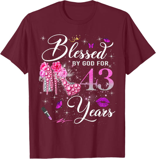 Blessed by God for 43 Years Old Women 43rd Birthday Queen T-Shirt - T-Shirt | Maroon