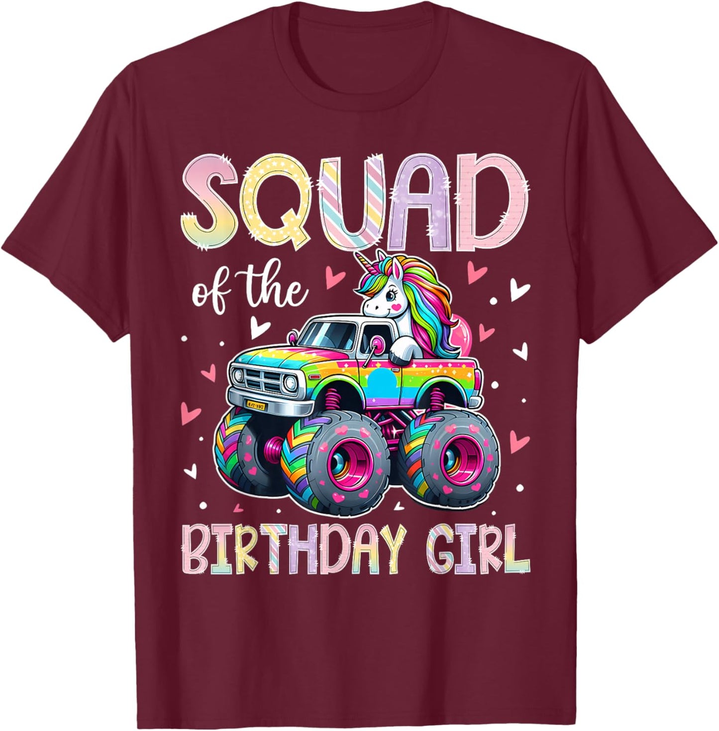 Squad of The Birthday Girl Unicorn Riding Monster Truck T-Shirt - T-Shirt | Maroon