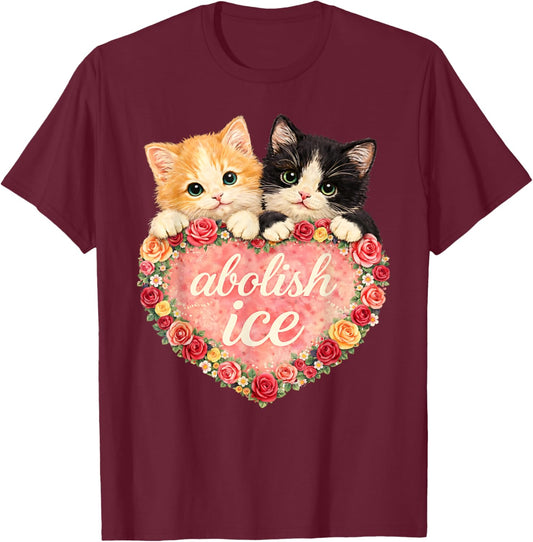 Abolish ICE Cute Cat Valentine T-Shirt - T-Shirt | Maroon