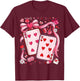 Playing Cards Valentine 67 Coquette Bow Couple Matching Girl T-Shirt - T-Shirt | Maroon