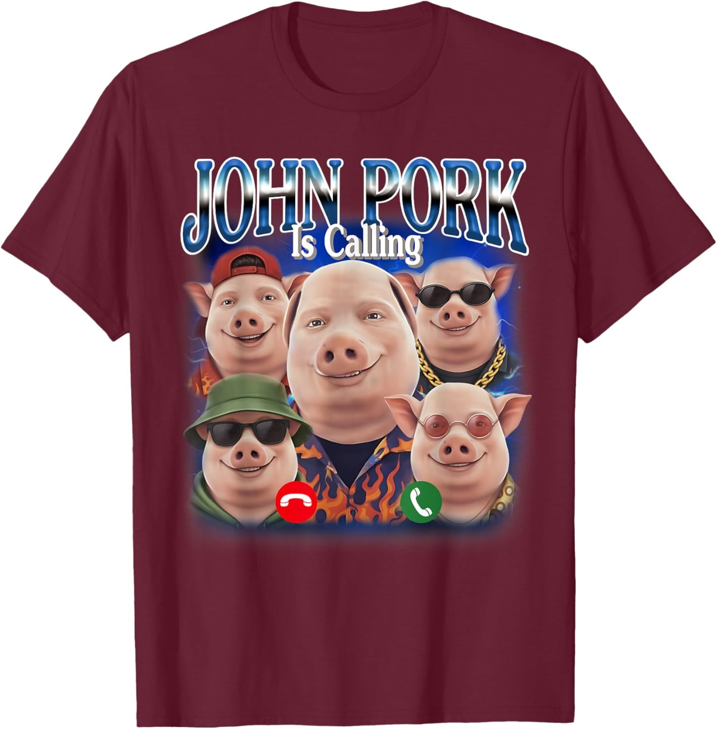 Funny John Pork is Calling John Pork Meme Bootleg T-Shirt - T-Shirt | Maroon