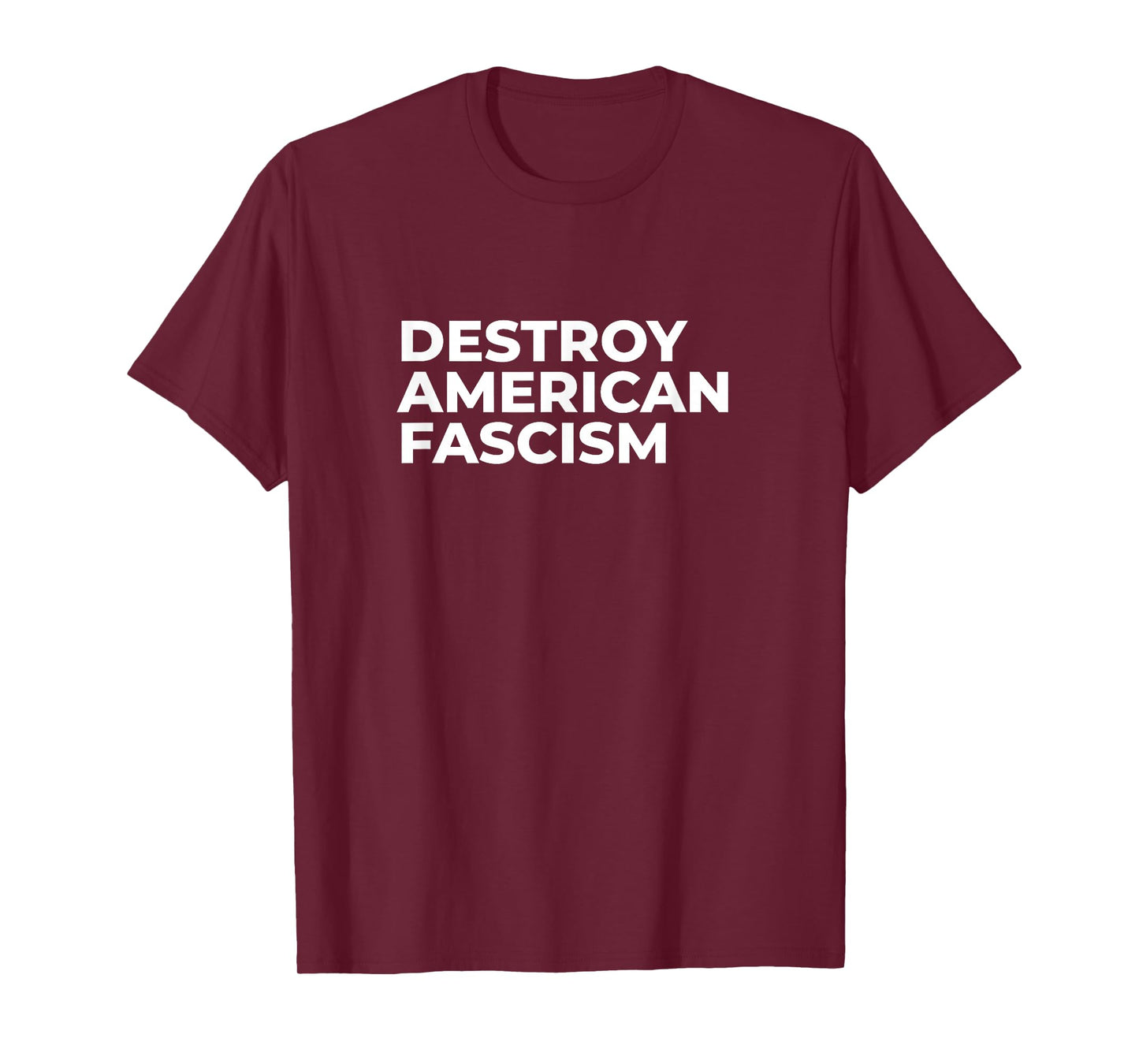 Destroy American Fascism T-Shirt