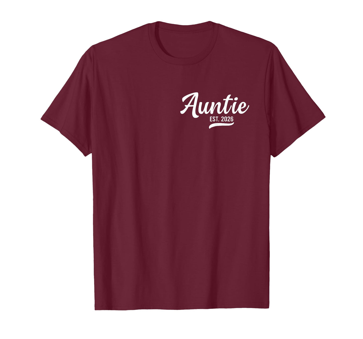 Auntie Est. 2026 Aunt 2026 Loading New Auntie 2026 T-Shirt