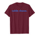Calm Down Cahln Dzaun T-Shirt