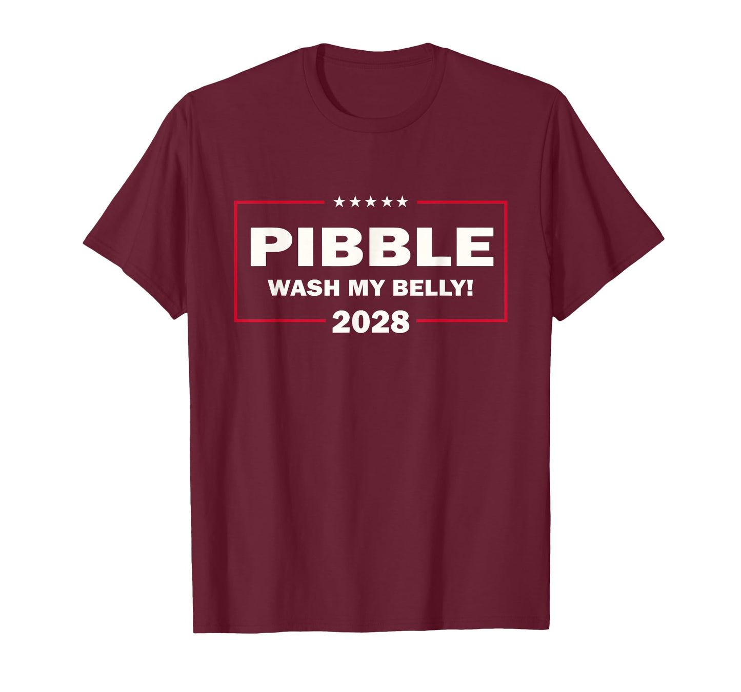 Wash Ma Belly Pibble Dog Funny Meme Vote 2028 President T-Shirt