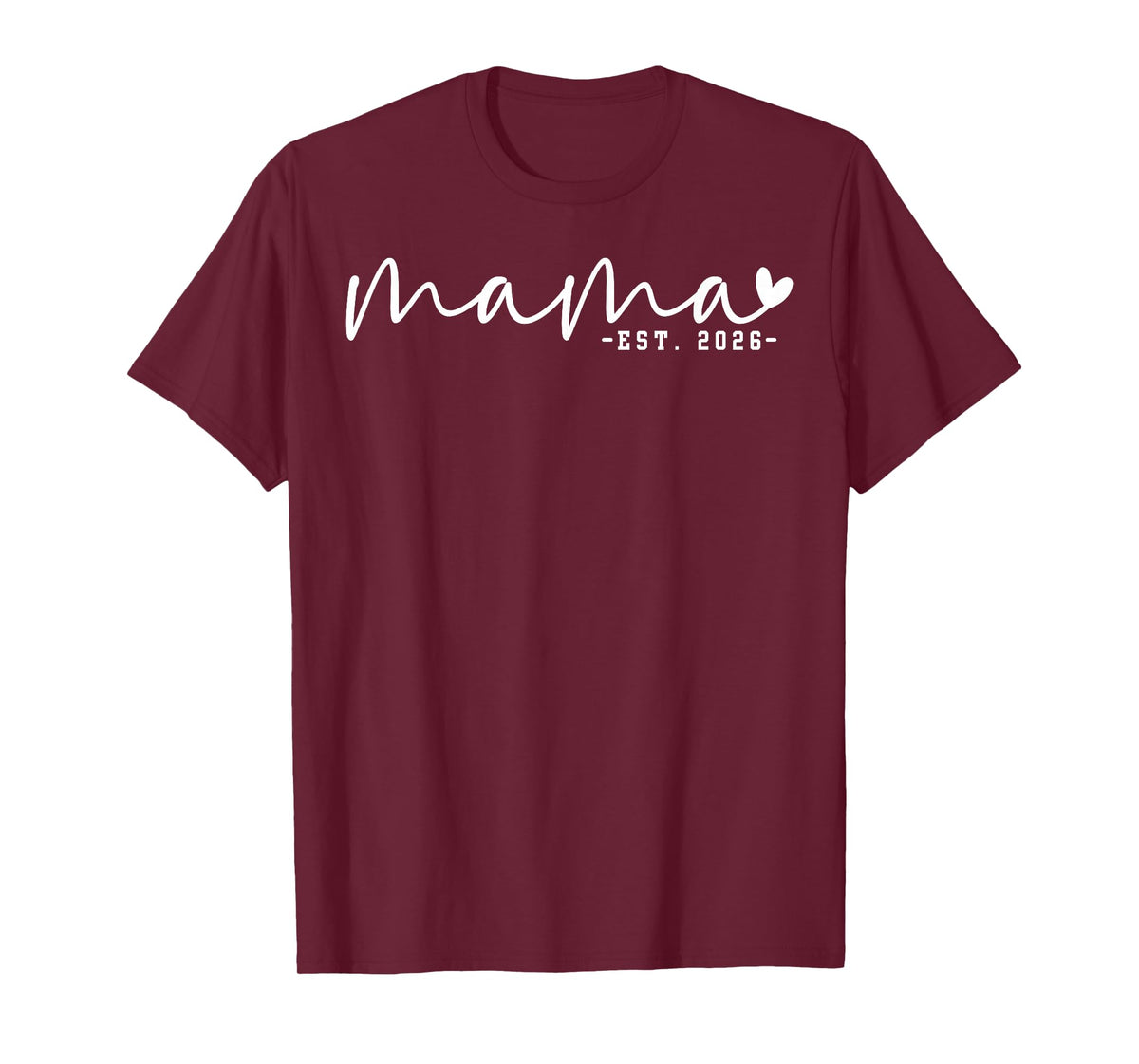 Mama Est 2026 Promoted to Mama to Be 2026 T-Shirt