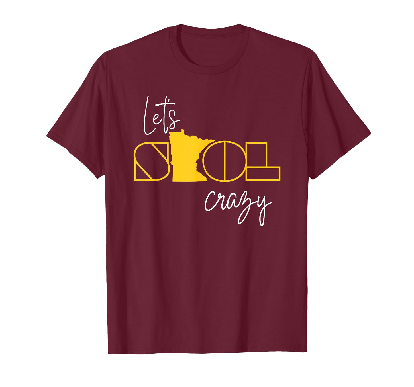 Graphic Let's SKOL Crazy Pride Name Gift for Men Women Kids T-Shirt