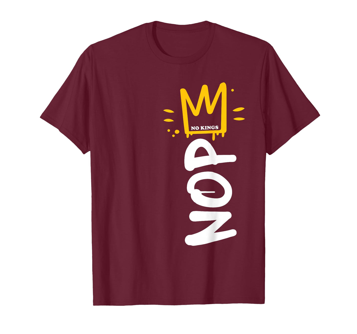 No Kings Day 2025 Protest Sign Vertical Nope Men Women Kids T-Shirt
