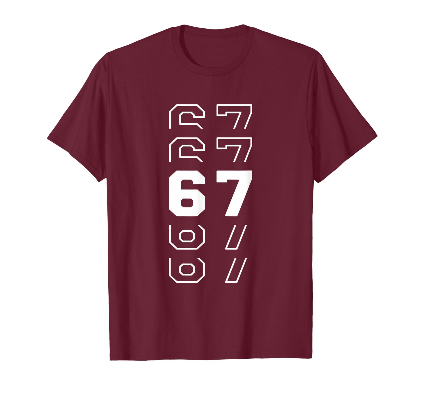 67 Stacked Number 6 7 Six Seven Aura Energy 67 Viral Meme T-Shirt