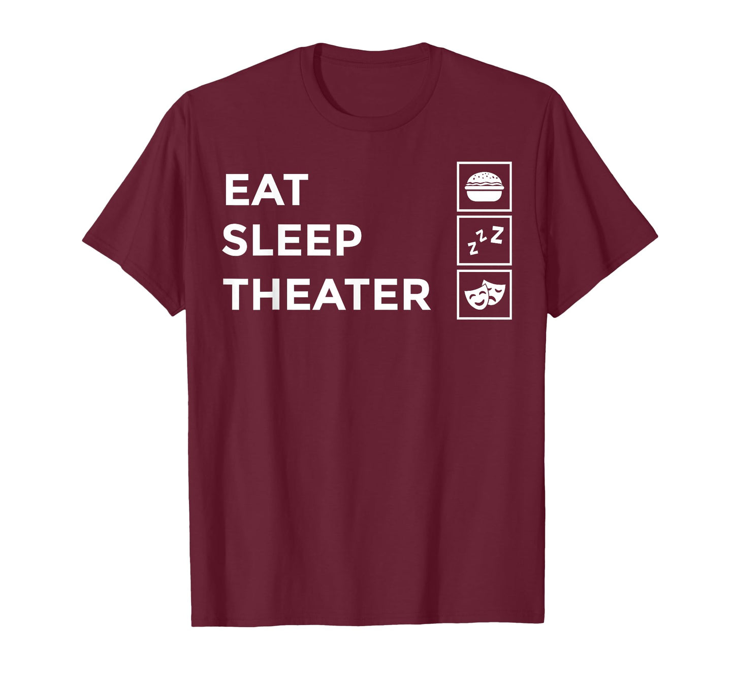 Funny Theater Art for Men Women Theatre Acting Lover Theater T-Shirt