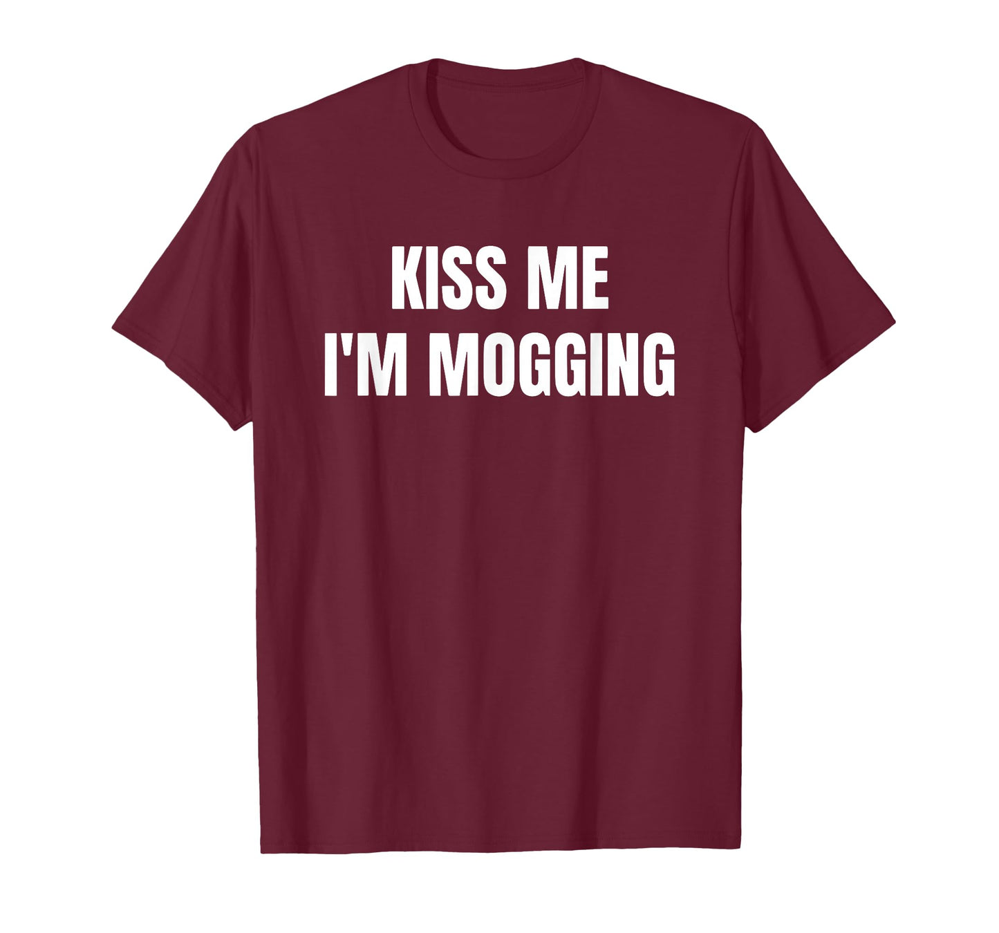 Kiss Me I'm Mogging Funny St. Patrick's Day Shamrock T-Shirt