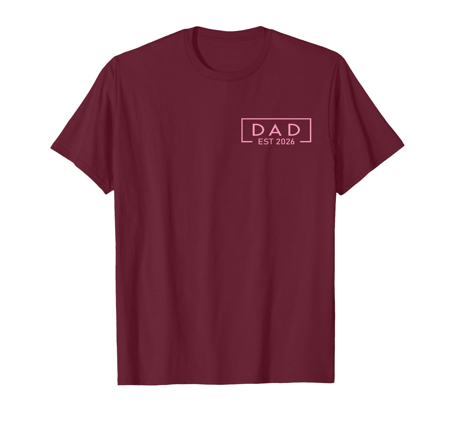 Pink Dad Est. 2026 Logo Father 2026 Loading New Dad 2026 T-Shirt
