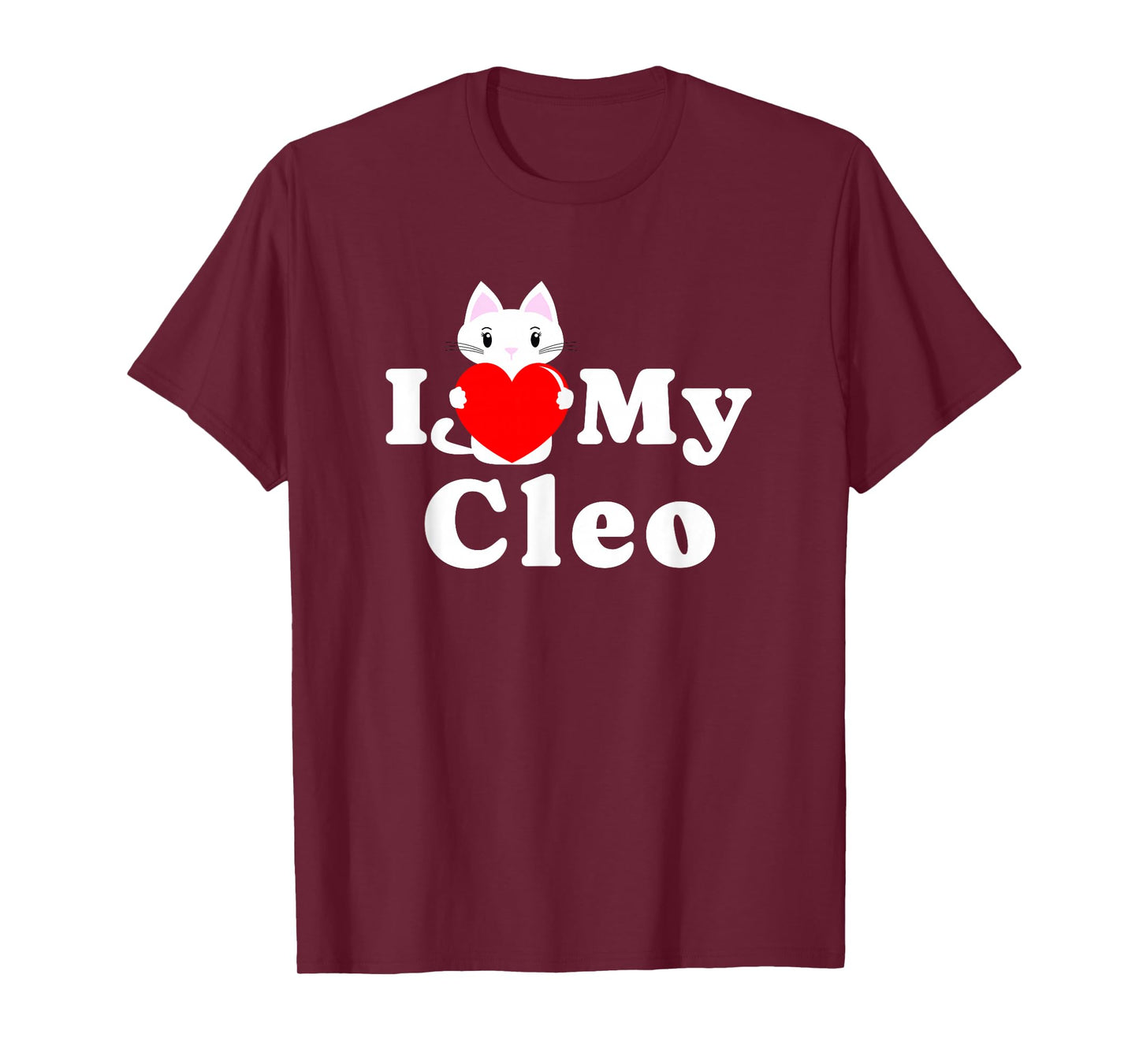 I Love My Cleo Cat Owner Pet Kitten Lover T-Shirt