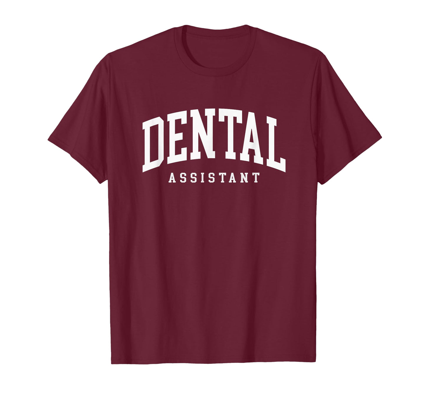 Funny Certified Dental Assistant Dental Hygienist Dentistry T-Shirt