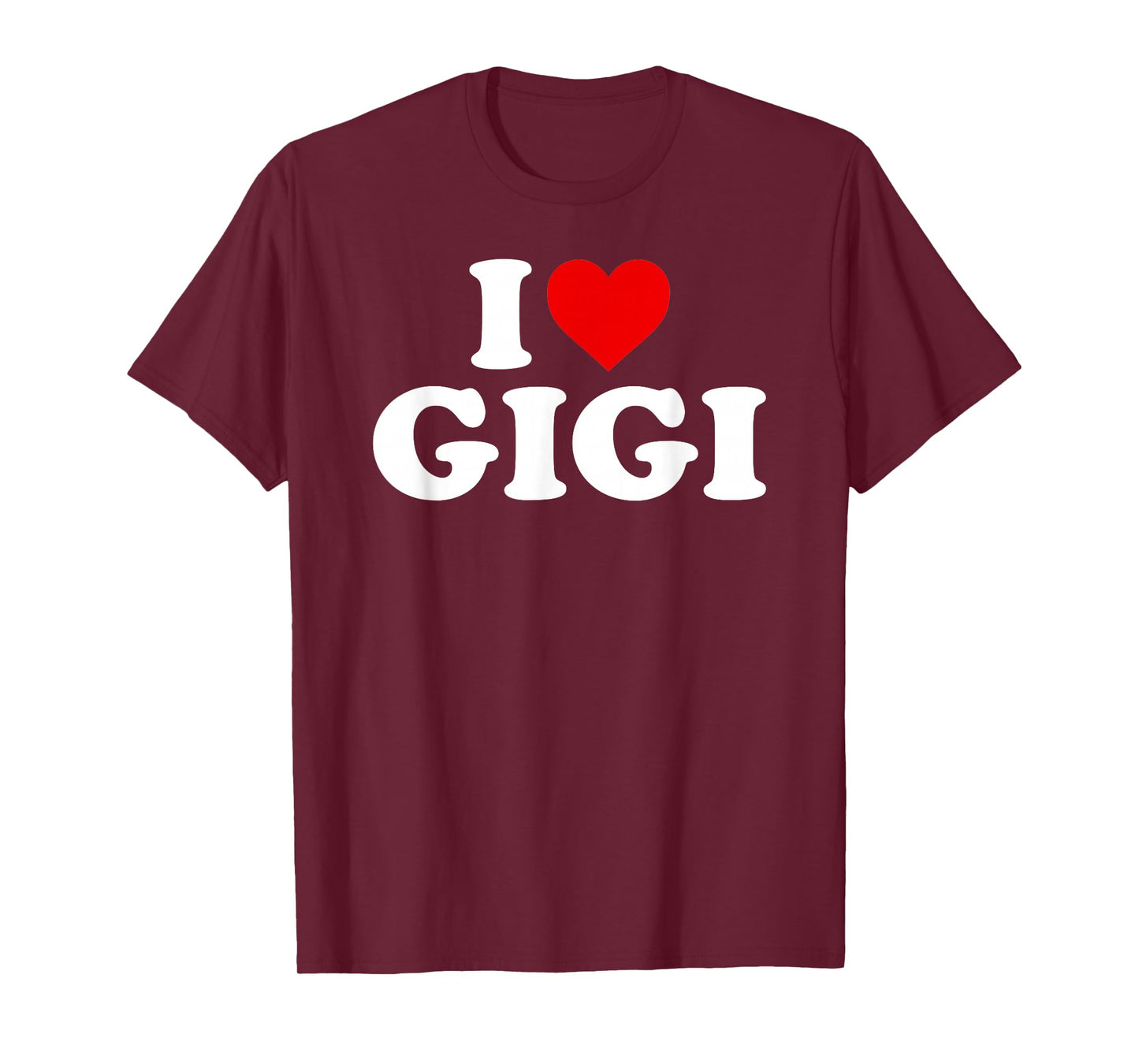 I Love Gigi T-Shirt