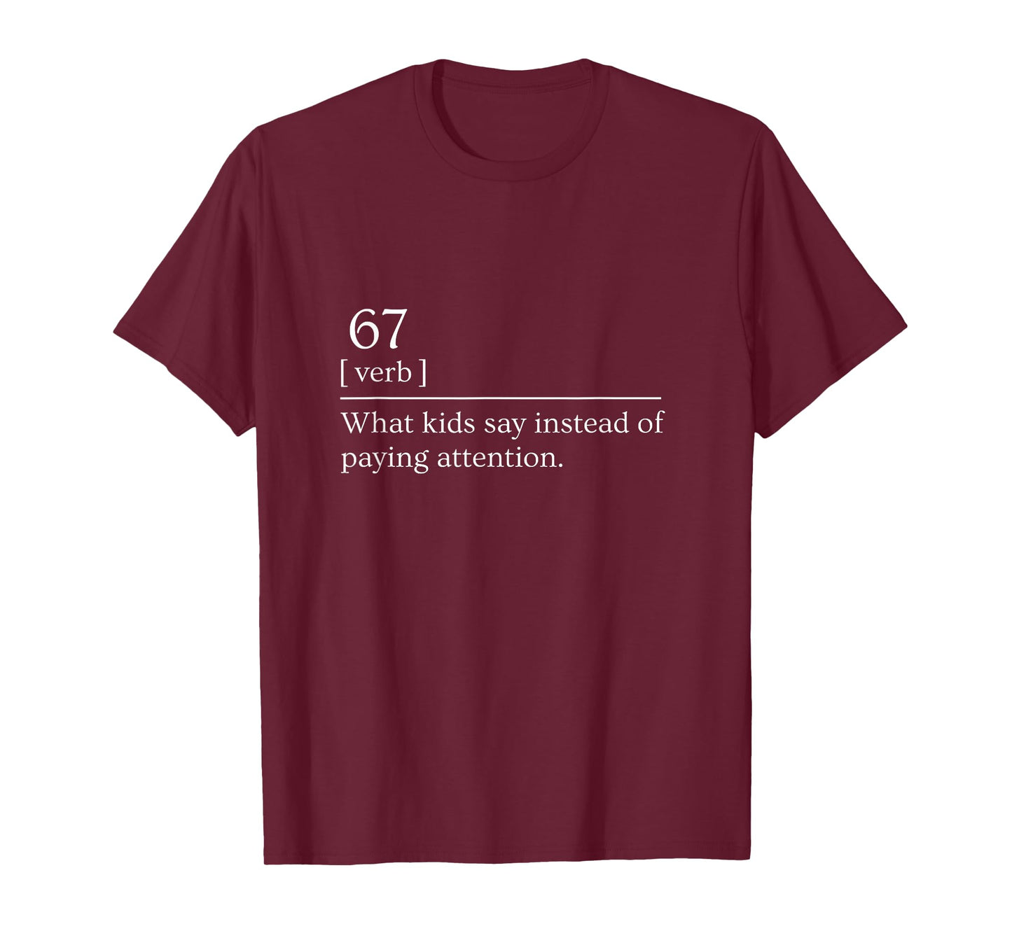 67 Definition Dictionary Funny Six Seven Meme Teachers T-Shirt