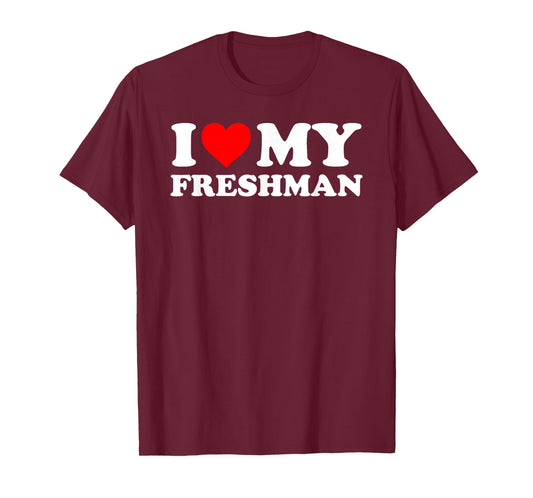 I Love My Freshman - Red Heart T-Shirt