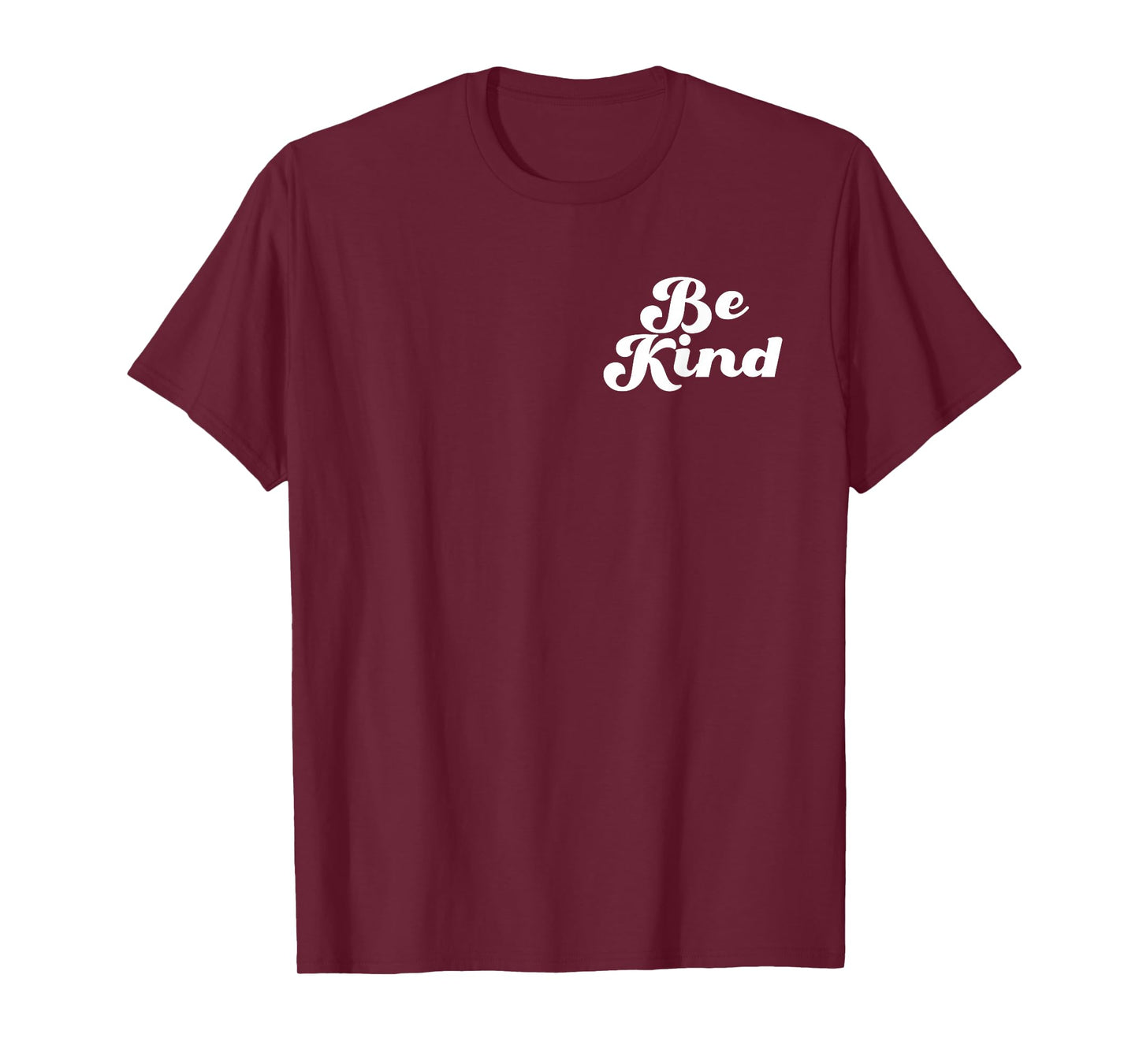 Be Kind Everyone You Meet is Fighting A Battle Positive T-Shirt